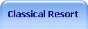 Classical Resort